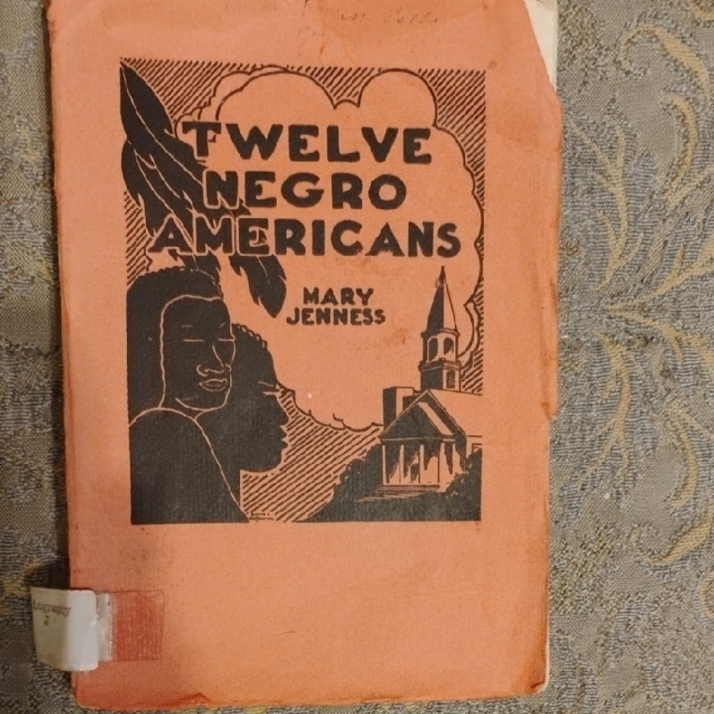 Vintage Book 'Twelve Negro Americans' by Mary Jenness 1936